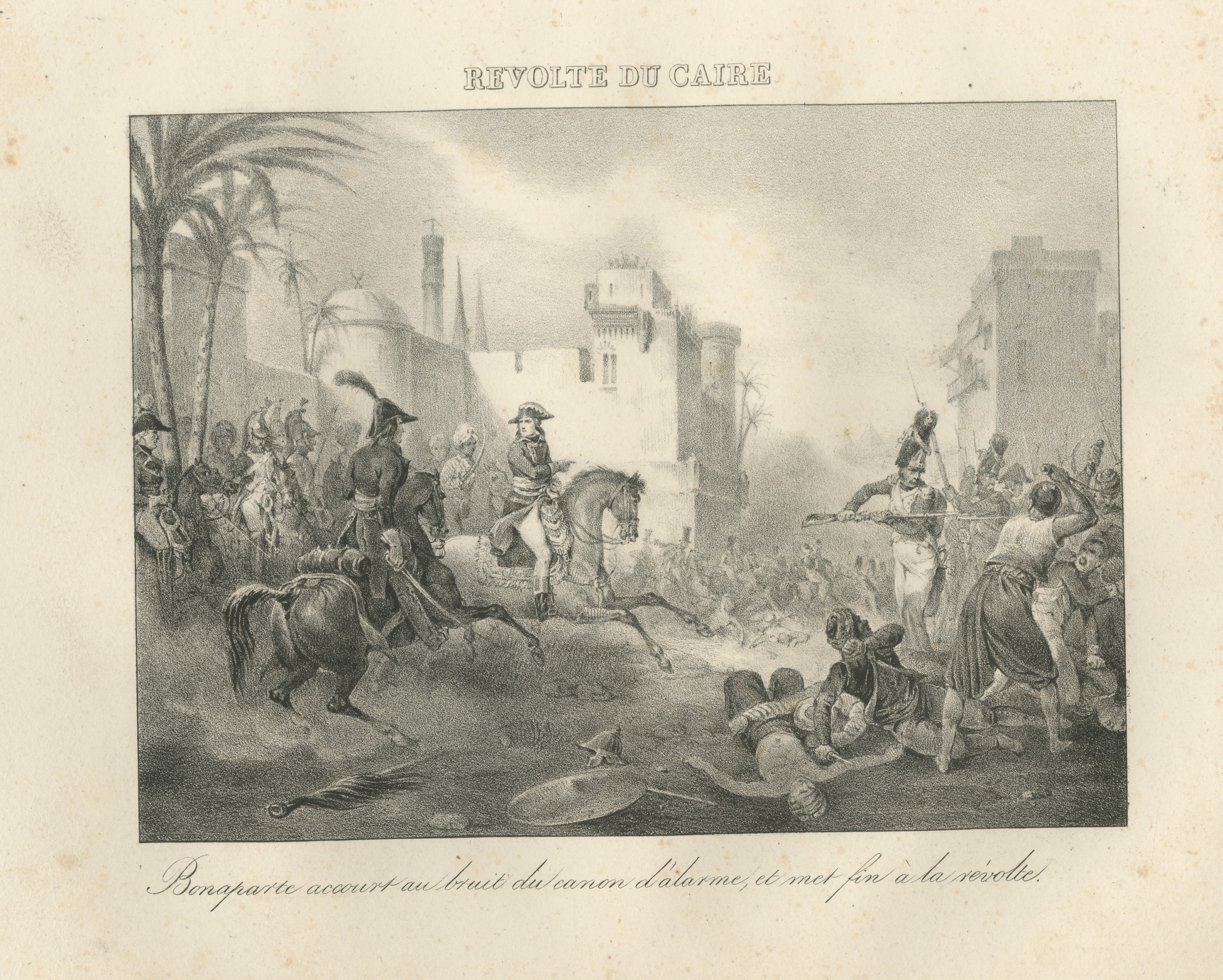 Revolt of Cairo, Bonaparte Ends the Uprising, Antique Madou Lithograph, 1827